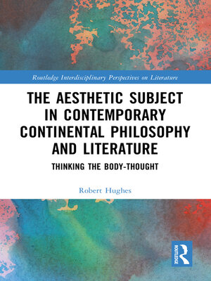 cover image of The Aesthetic Subject in Contemporary Continental Philosophy and Literature